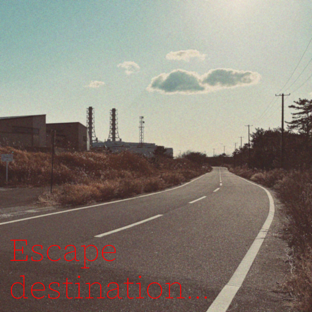 Escape destination…　ジャケット